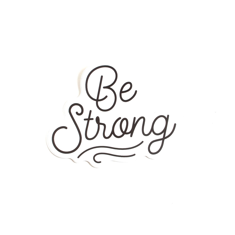 Stickers Northwest, Stickers, Art & School, 3", 548387, Be Strong